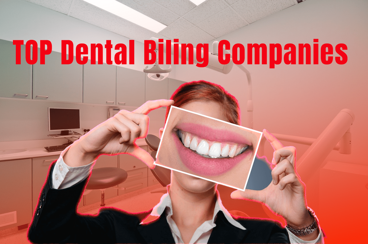 Top Dental billing copanies